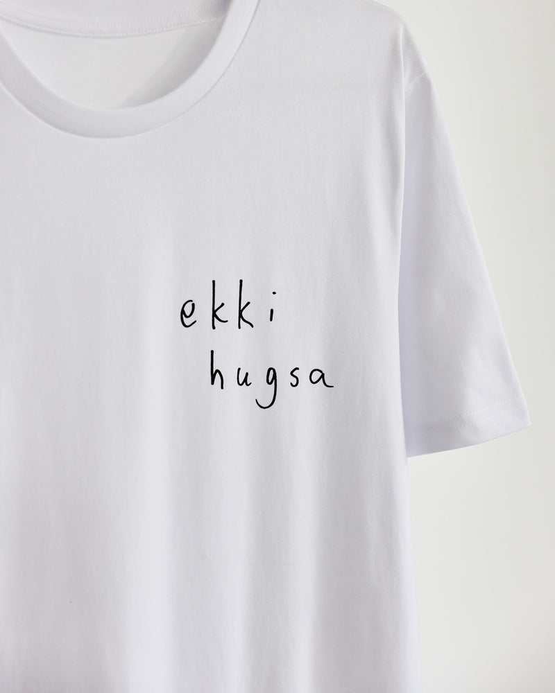 Ekki Hugsa T-Shirt